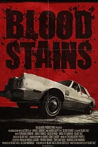 Главный постер фильма «Blood Stains (2018)»