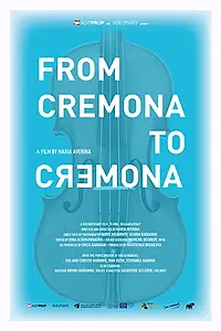 Главный постер фильма «From Cremona to Cremona (2016)»