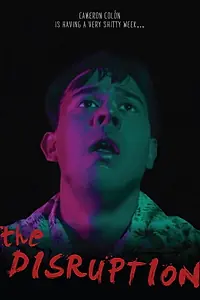 Постер к фильму «The Disruption (2017)»