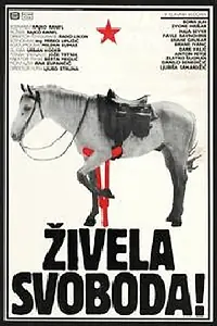 Постер к фильму «Živela svoboda! (1987)»