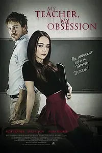 Главный постер фильма «Мой учитель, моё наваждение (2018)»