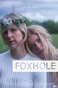 Постер к фильму «Foxhole (2018)»