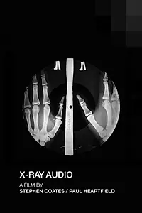 Постер к фильму «X-Ray Audio: The Documentary (2016)»