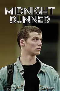 Постер к фильму «Midnight Runner (2017)»