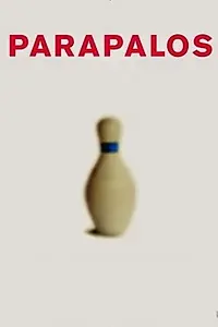 Постер к фильму «Parapalos (2004)»