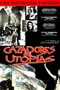 Постер к фильму «Cazadores de utopías (1996)»