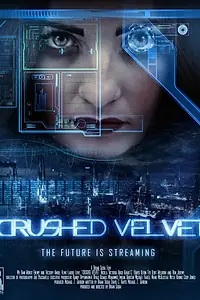 Постер к фильму «Crushed Velvet (2011)»
