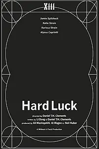 Постер к фильму «Hard Luck (2018)»