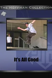 Постер к фильму «It's All Good (2003)»