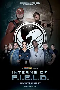 Главный постер сериала «Interns of F.I.E.L.D. (2016)»