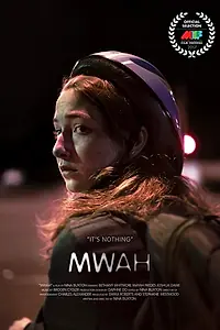 Постер к фильму «Mwah (2017)»