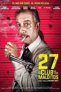 Главный постер фильма «27: El club de los malditos (2018)»