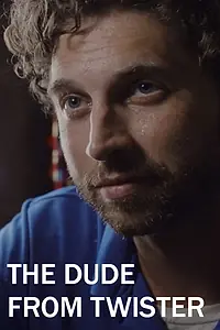 Главный постер фильма «The Dude From Twister (2018)»