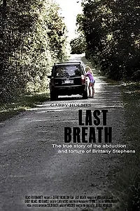 Постер к фильму «Last Breath (2017)»