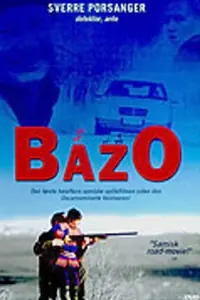 Постер к фильму «Bázo (2003)»