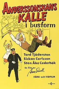 Постер к фильму «Anderssonskans Kalle i busform (1973)»