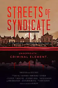Главный постер фильма «Streets of Syndicate (2019)»