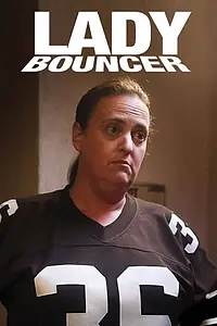 Постер к фильму «Lady Bouncer (2017)»