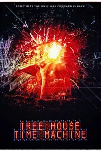 Главный постер фильма «Машина времени на дереве (2017)»