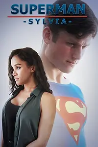 Постер к фильму «Superman: Sylvia (2017)»