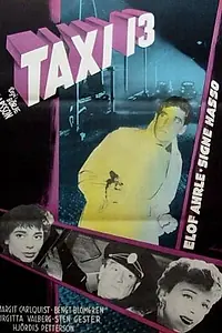 Постер к фильму «Taxi 13 (1954)»