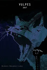 Постер к фильму «Vulpes: Prologue (2018)»