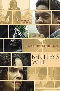 Постер к фильму «Bentley's Will (2019)»