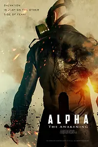 Главный постер фильма «Альфа: Пробуждение (2021)»