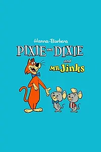 Постер к мультсериалу «Pixie and Dixie and Mr. Jinks (1958 - 1961)»