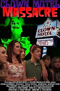 Главный постер фильма «Clown Motel Massacre (2018)»