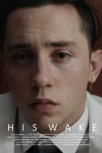 Постер к фильму «His Wake (2017)»