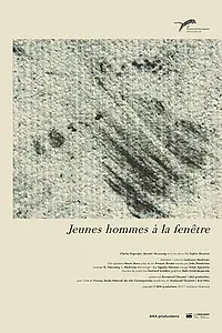 Главный постер фильма «Jeunes hommes à la fenêtre (2017)»