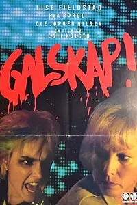 Постер к фильму «Galskap! (1985)»