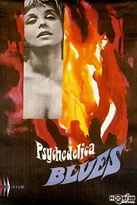 Постер к фильму «Psychedelica Blues (1969)»