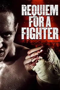 Главный постер фильма «Requiem for a Fighter (2018)»
