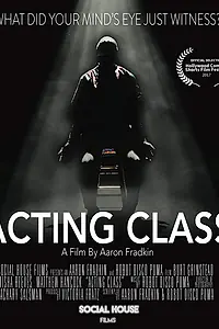 Постер к фильму «Acting Class (2017)»