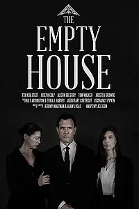 Постер к фильму «The Empty House (2018)»