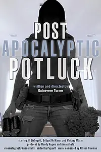 Постер к фильму «Post-Apocalyptic Potluck (2017)»