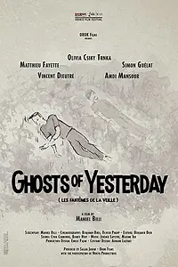 Главный постер фильма «Ghosts of Yesterday (2017)»