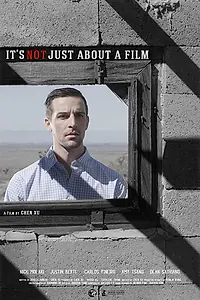 Постер к фильму «It's Not Just About a Film (2017)»