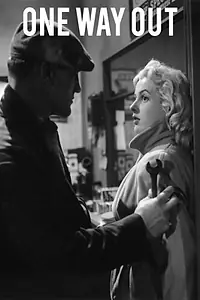 Главный постер фильма «One Way Out (1955)»