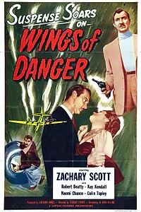 Главный постер фильма «Wings of Danger (1952)»