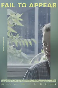 Постер к фильму «Fail to Appear (2017)»