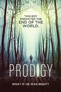 Постер к фильму «Prodigy (2018)»