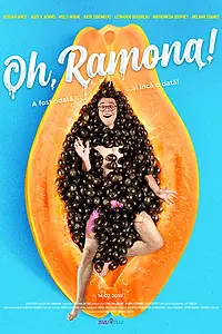 Главный постер фильма «О, Рамона! (2019)»