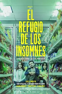 Главный постер фильма «El refugio de los insomnes (2018)»