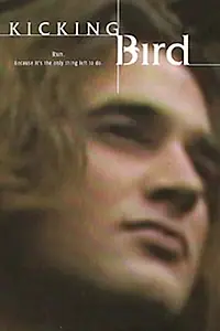 Постер к фильму «Kicking Bird (2005)»