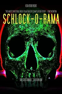 Постер к фильму «Schlock-O-Rama (2018)»