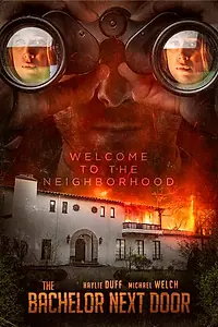 Постер к фильму «The Bachelor Next Door (2017)»