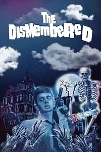 Главный постер фильма «The Dismembered (1962)»